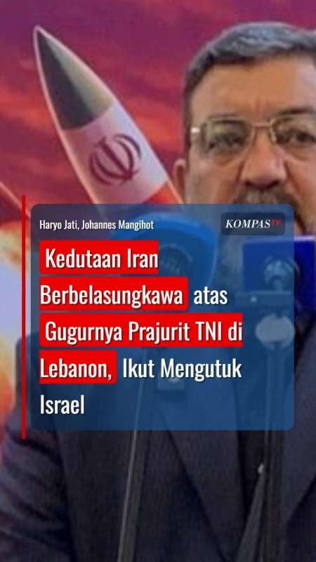 Kedutaan Iran Berbelasungkawa Atas Gugurnya Tentara Indonesia Di Lebanon