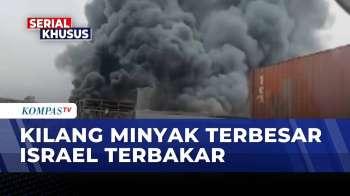 Kilang Minyak Bazan Di Haifa Terbakar Usai Serangan Rudal, Pasokan Energi Israel Terancam