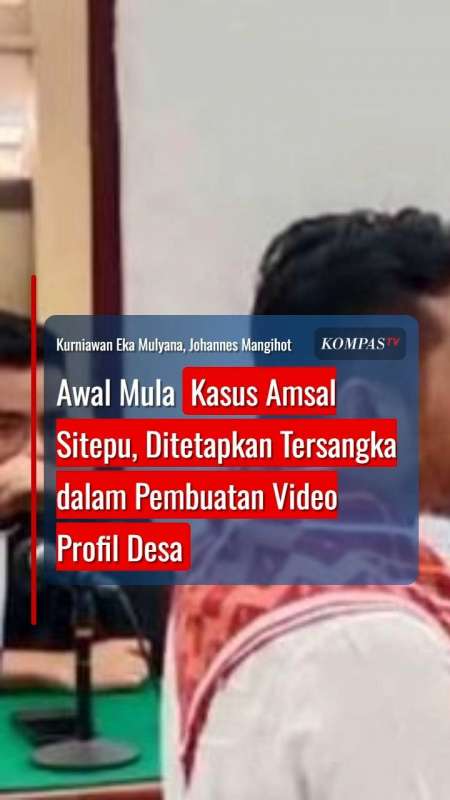 Awal Mula Kasus Amsal Sitepu, Ditetapkan Tersangka Dalam Pembuatan Video Profil Desa