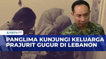 Panglima TNI Kunjungi Keluarga Prajurit yang Gugur di Lebanon | SAPA SIANG