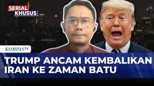 full-perang-timur-tengah-memanas-ancaman-trump-ke-iran-jadi-sorotan-kompas-malam