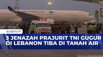 Tiba di Tanah Air, 3 Jenazah Prajurit TNI Gugur di Lebanon Dibawa ke Rumah Duka | BERITA UTAMA