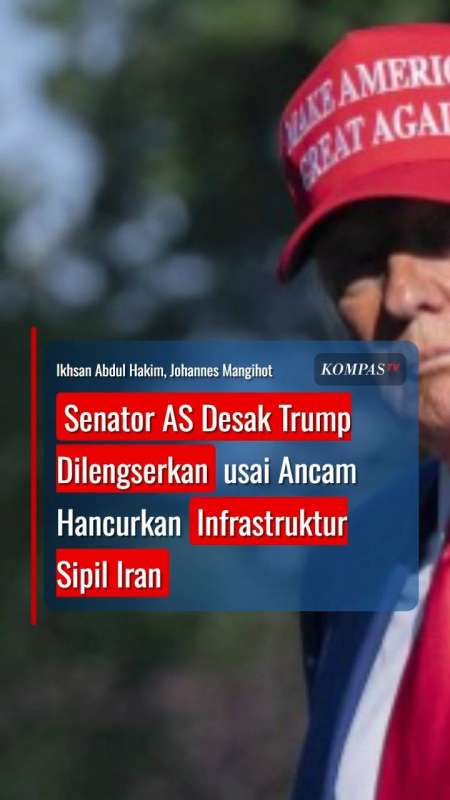 Senator AS Desak Trump Dilengserkan Usai Ancam Hancurkan Infrastruktur Sipil Iran