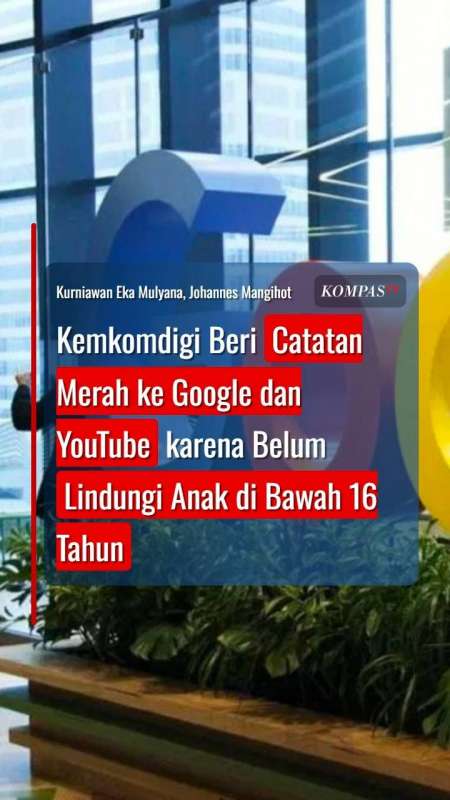 Kemkomdigi Beri Catatan Merah ke Google dan YouTube karena Belum Penuhi Pelindungan Anak
