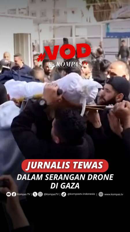JURNALIS TEWAS DALAM SERANGAN DRONE DI GAZA