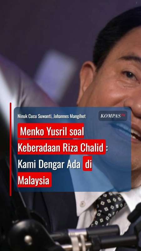 Menko Yusril Soal Keberadaan Riza Chalid: Kami Dengar Ada Di Malaysia