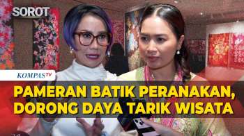 Pameran Batik Peranakan, Dorong Daya Tarik Wisata Budaya