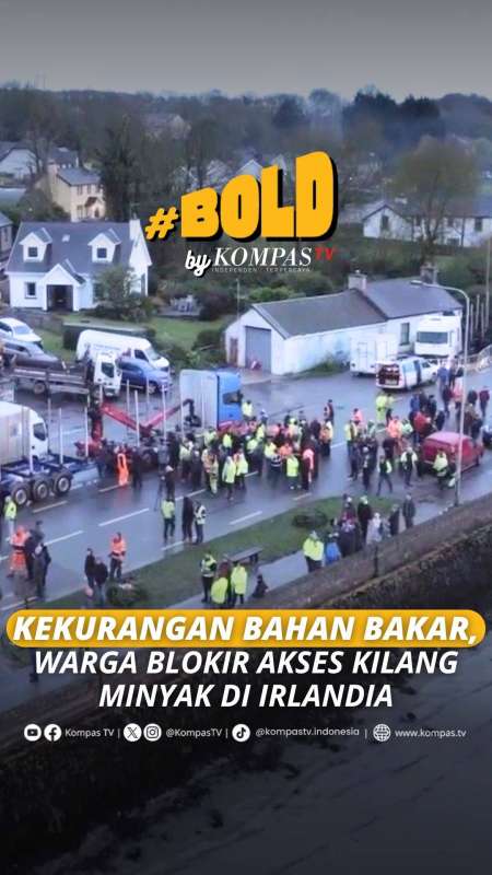 KEKURANGAN BAHAN BAKAR, WARGA BLOKIR AKSES KILANG MINYAK DI IRLANDIA