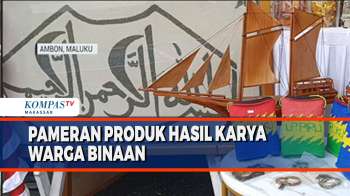 Karya Warga Binaan Di Ambon Dipamerkan, Bekal Kemandirian Setelah Bebas