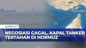 Penampakan Kapal Tanker Tertahan di Selat Hormuz usai Negosiasi AS-Iran Gagal