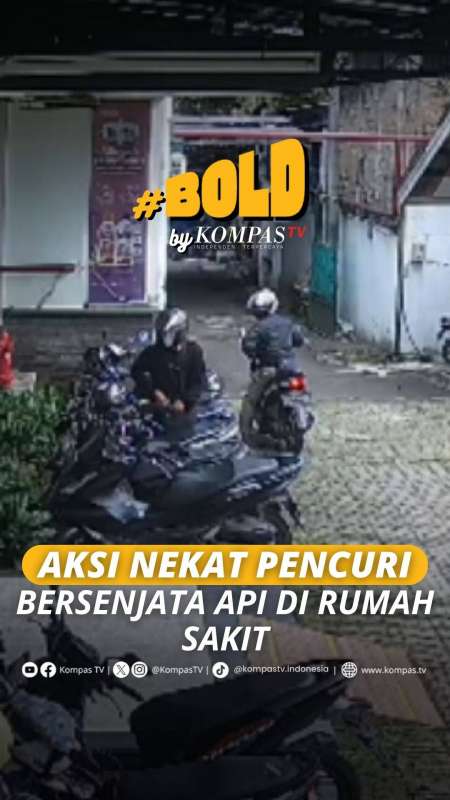 AKSI NEKAT PENCURI BERSENJATA API DI RUMAH SAKIT