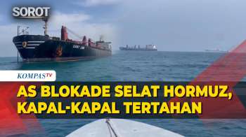 Hari Kedua AS Blokade Selat Hormuz, Kapal-Kapal Tanker Minyak Tertahan