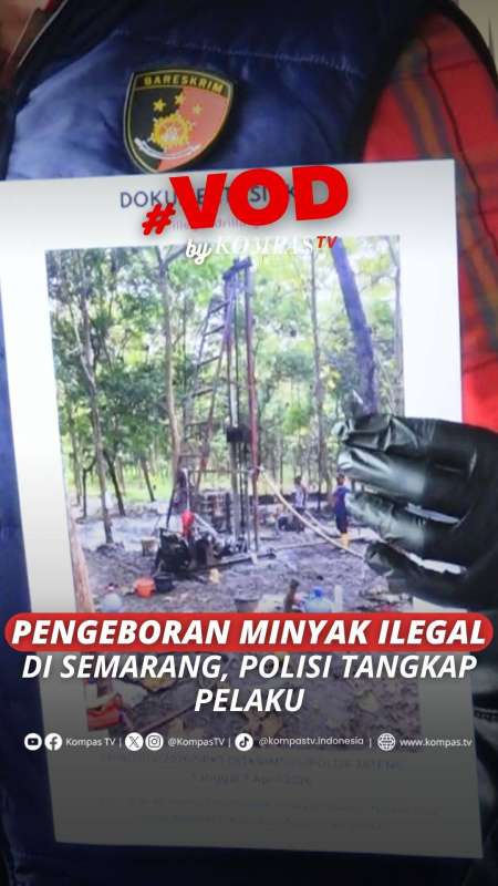 PENGEBORAN MINYAK ILEGAL DI SEMARANG, POLISI TANGKAP PELAKU