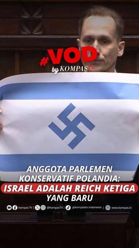 ANGGOTA PARLEMEN KONSERVATIF POLANDIA: ISRAEL ADALAH REICH KETIGA YANG BARU