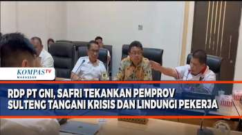 RDP PT GNI, Safri Tekankan Pemprov Sulteng Tangani Krisis Dan Lindungi Pekerja