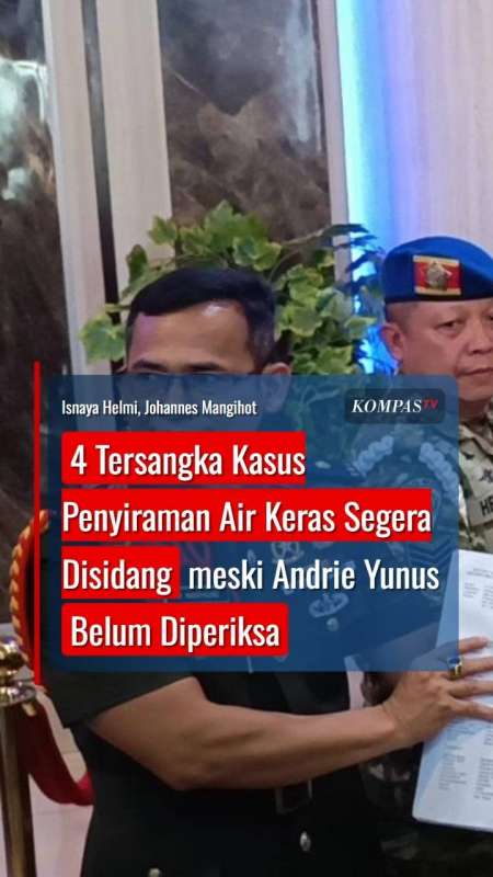 4 Tersangka Kasus Penyiraman Air Keras Segera Disidang Meski Andrie Yunus Belum Diperiksa