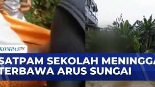lompat-ke-sungai-untuk-selamatkan-siswa-hanyut-satpam-sekolah-meninggal-terbawa-arus-sungai