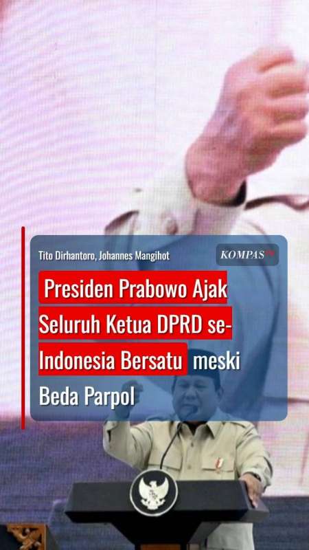 Presiden Prabowo Ajak Seluruh Ketua DPRD se-Indonesia Bersatu meski Beda Parpol