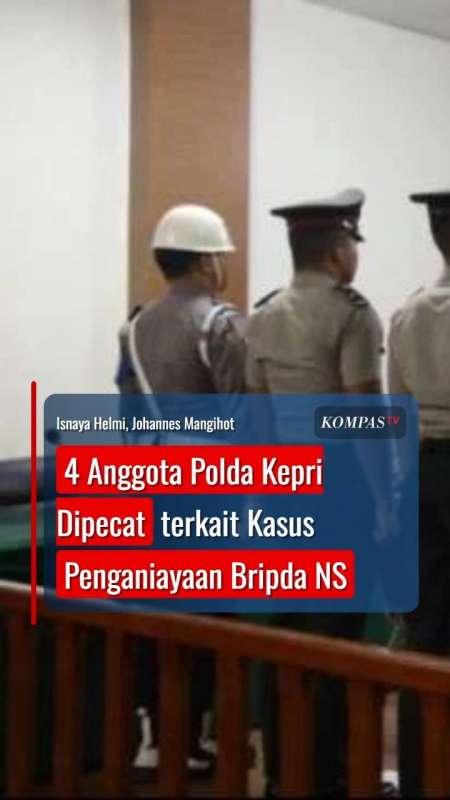 4 Anggota Polda Kepri Dipecat terkait Kasus Penganiayaan Bripda NS