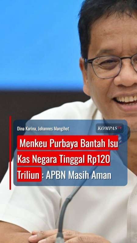 Menkeu Purbaya Bantah Isu Kas Negara Tinggal Rp120 Triliun: APBN Masih Aman
