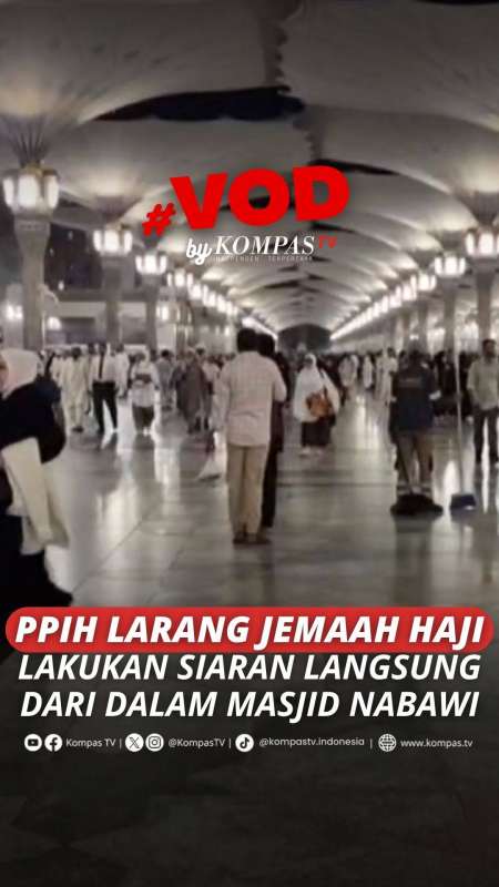 PPIH LARANG JEMAAH HAJI LAKUKAN SIARAN LANGSUNG DARI DALAM MASJID NABAWI