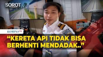 Tunjukkan Lewat Simulasi, Masinis: Kereta Api Tidak Bisa Berhenti Secara Mendadak!