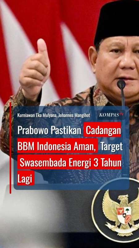 Prabowo Pastikan Cadangan BBM Indonesia Aman, Target Swasembada Energi 3 Tahun Lagi