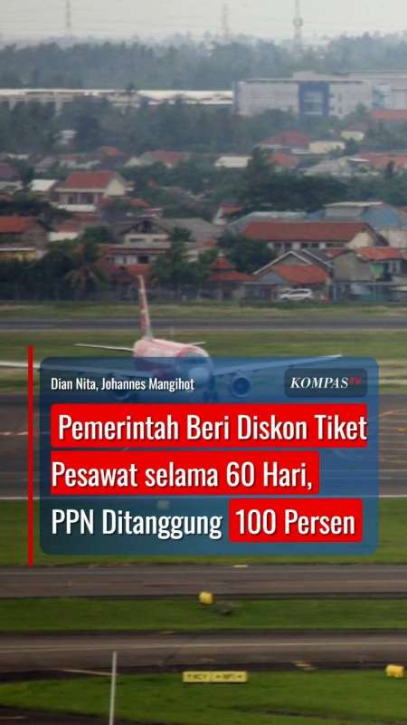 Pemerintah Beri Diskon Tiket Pesawat selama 60 Hari, PPN Ditanggung 100 Persen