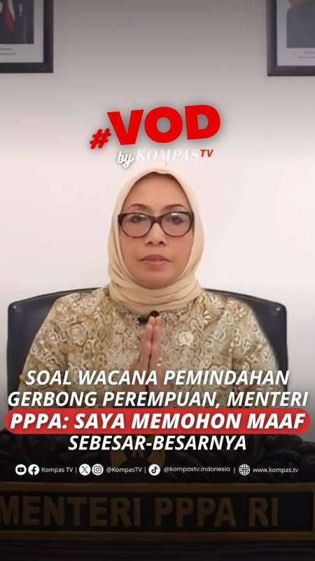 SOAL WACANA PEMINDAHAN GERBONG PEREMPUAN, MENTERI PPPA: SAYA MEMOHON MAAF SEBESAR-BESARNYA