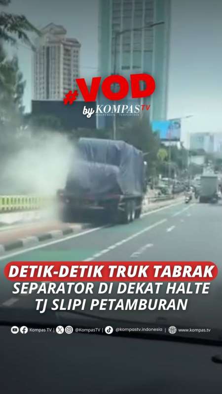 DETIK-DETIK TRUK TABRAK SEPARATOR DI DEKAT HALTE TJ SLIPI PETAMBURAN