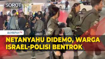 Bentrok Polisi-Warga Israel, Demo Anti Pemerintah Netanyahu: Kita Hidup Dari Bom Ke Bom!