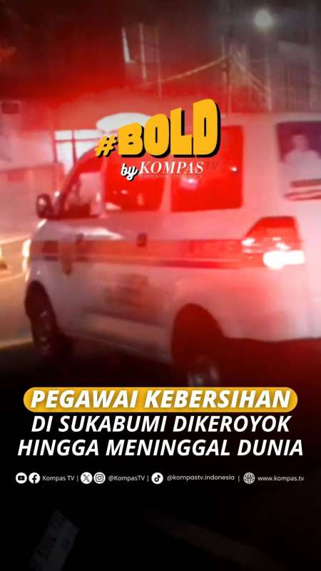 PEGAWAI KEBERSIHAN DI SUKABUMI DIKEROYOK HINGGA MENINGGAL DUNIA