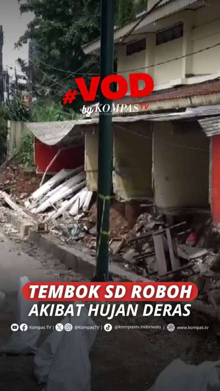 TEMBOK SD ROBOH AKIBAT HUJAN DERAS