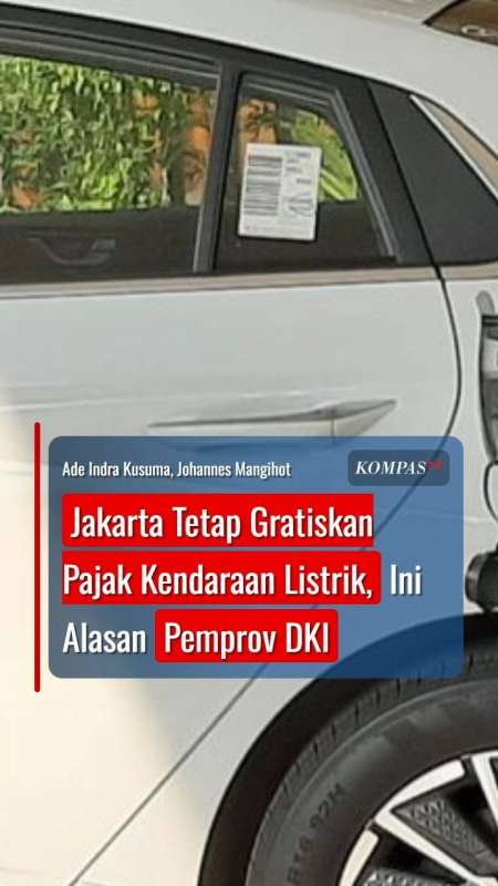 Jakarta Tetap Gratiskan Pajak Kendaraan Listrik, Ini Alasan Pemprov DKI