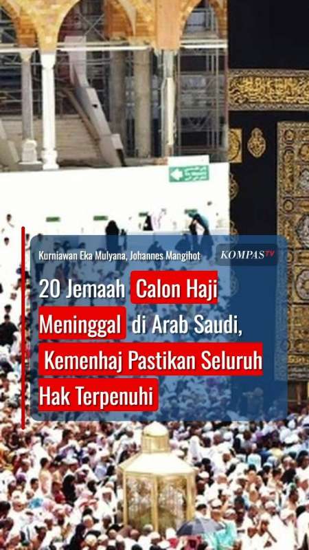 20 Jemaah Calon Haji Meninggal Di Arab Saudi, Kemenhaj Pastikan Seluruh Hak Terpenuhi