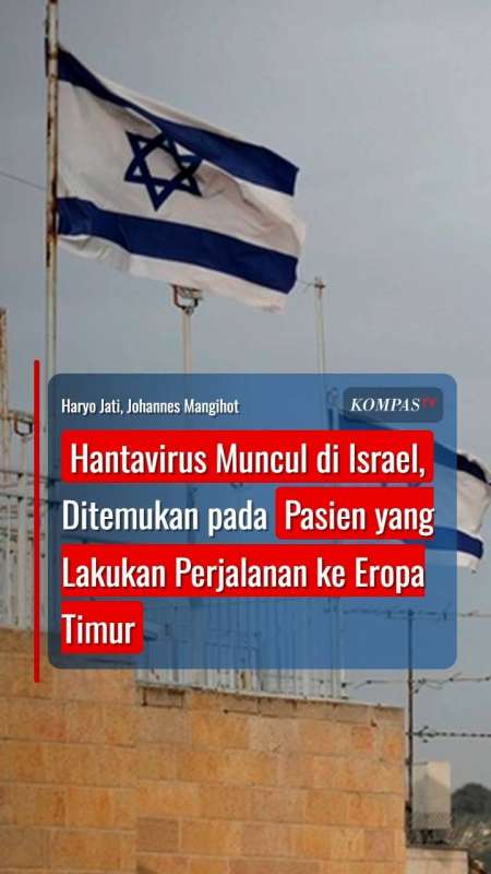 Hantavirus Muncul Di Israel, Ditemukan Pada Pasien Yang Lakukan Perjalanan Ke Eropa Timur