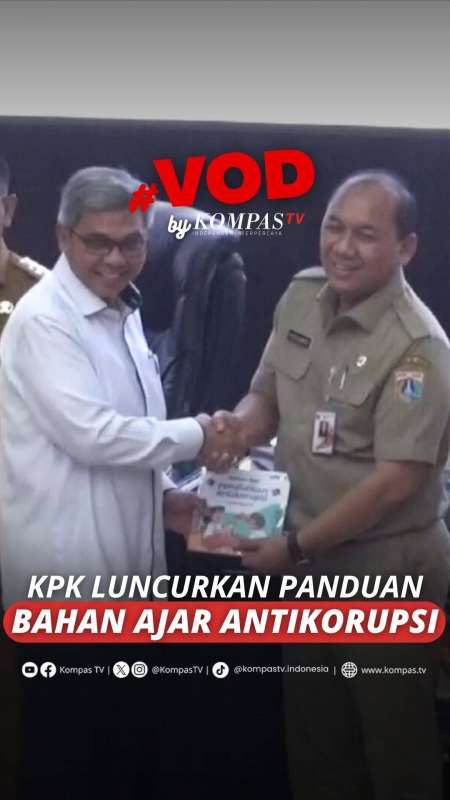 KPK LUNCURKAN PANDUAN BAHAN AJAR ANTIKORUPSI