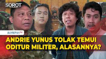 [FULL] Andrie Yunus Tolak Dijenguk Oditur Militer-Kuasa Hukum Akan Adukan Hakim Sidang Militer Ke KY