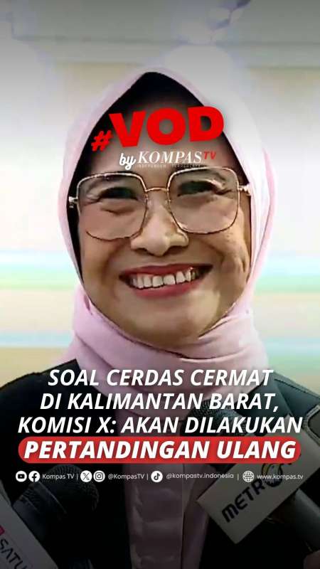 SOAL CERDAS CERMAT DI KALIMANTAN BARAT, KOMISI X: AKAN DILAKUKAN PERTANDINGAN ULANG