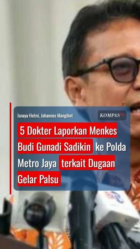 5 Dokter Laporkan Menkes Budi Gunadi Sadikin ke Polda Metro terkait Dugaan Gelar Palsu