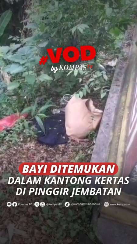 BAYI DITEMUKAN DALAM KANTONG KERTAS DI PINGGIR JEMBATAN
