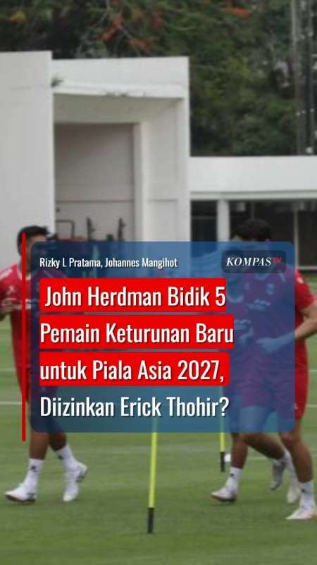John Herdman Bidik 5 Pemain Keturunan Baru untuk Piala Asia 2027, Diizinkan Erick Thohir?