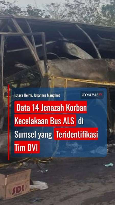 Data 14 Jenazah Korban Kecelakaan Bus ALS di Sumsel yang Teridentifikasi Tim DVI
