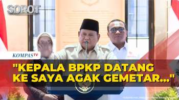 Prabowo Cerita Kepala BPKP Gemetar Menghadap Dirinya: Minta Petunjuk, Periksa Orang Dekat Saya
