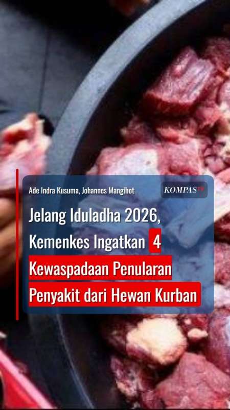 Jelang Iduladha 2026, Kemenkes Ingatkan 4 Kewaspadaan Penularan Penyakit Dari Hewan Kurban