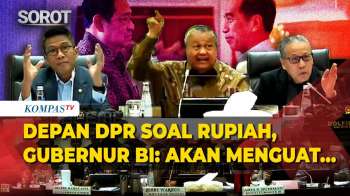 [FULL] Gubernur BI Perry Singgung Era Jokowi, SBY-Megawati Jawab DPR Terkait Nilai Tukar Rupiah