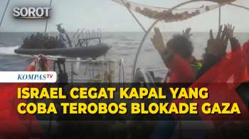 Momen Tegang! Pasukan Israel Cegat Kapal-kapal yang Mencoba Terobos Blokade Gaza
