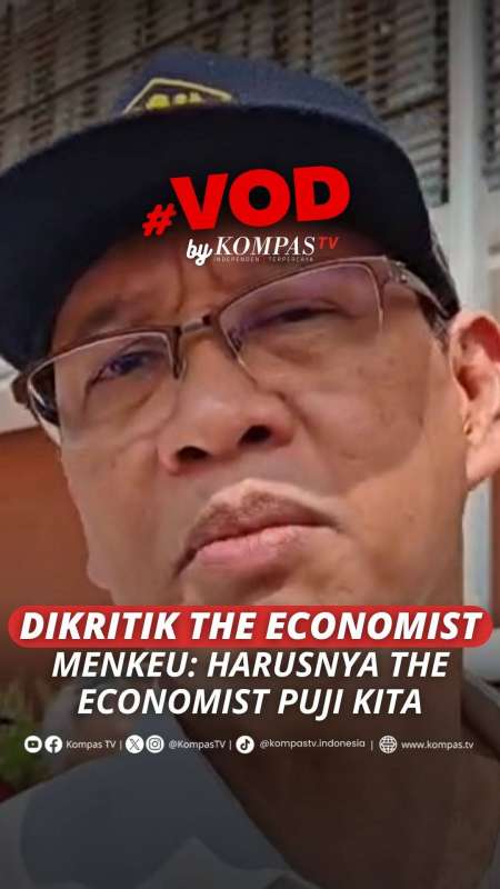 DIKRITIK THE ECONOMIST, MENKEU: HARUSNYA THE ECONOMIST PUJI KITA
