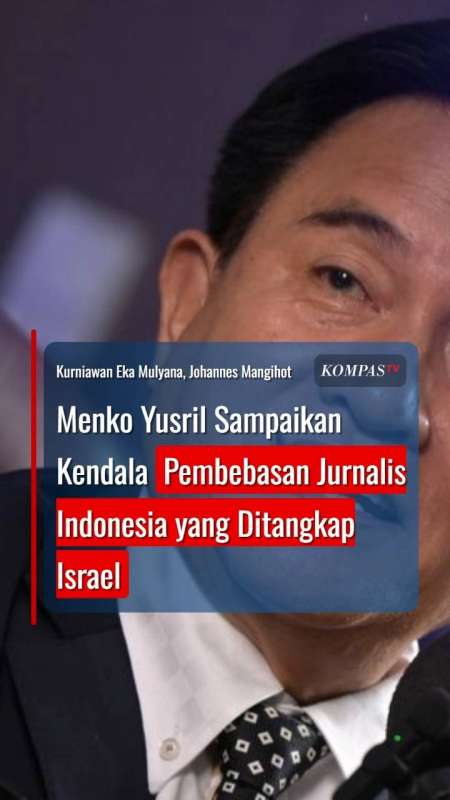 Menko Yusril Sampaikan Kendala Pembebasan Jurnalis Indonesia Yang Ditangkap Israel