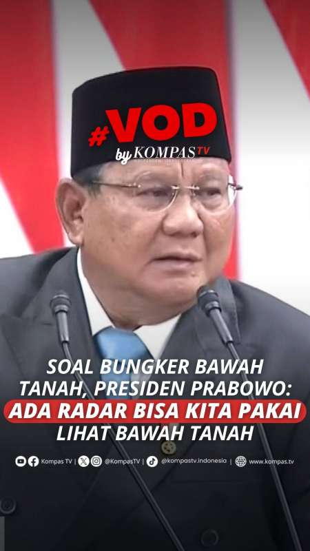 PRESIDEN PRABOWO: ADA RADAR BISA KITA PAKAI LIHAT BAWAH TANAH